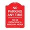 Signmission Designer Series No Se Estacione Ninguna Hora, Red & White Aluminum Sign, 18" x 24", RW-1824-23590 A-DES-RW-1824-23590 - alternate 1